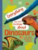 Everything_you_need_to_know_about_dinosaurs