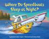 Where_do_speedboats_sleep_at_night_