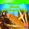 Ethanol_and_other_new_fuels