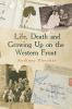 Life__death_and_growing_up_on_the_western_front