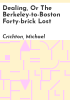 Dealing__or_the_Berkeley-to-Boston_forty-brick_lost