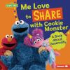 Me_love_to_share_with_Cookie_Monster