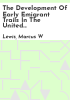 The_development_of_early_emigrant_trails_in_the_United_States_east_of_the_Mississippi_River