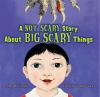 A_not_scary_story_about_big_scary_things