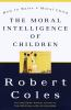 The_moral_intelligence_of_children