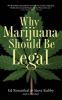 Why_marijuana_should_be_legal