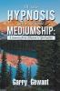 I_ll_take_hypnosis_with_a_side_of_mediumship