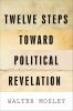 Twelve_steps_toward_political_revelation