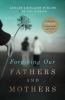 Forgiving_our_fathers_and_mothers