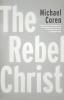 The_rebel_Christ