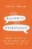 The_business_of_friendship