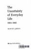 The_uncertainty_of_everyday_life__1915-1945