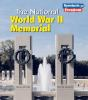 The_National_World_War_II_Memorial
