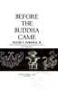 Before_the_Buddha_came
