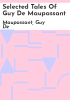 Selected_tales_of_Guy_de_Maupassant