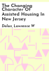The_changing_character_of_assisted_housing_in_New_Jersey