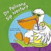 Do_pelicans_sip_nectar_