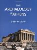 The_archaeology_of_Athens