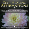 Self-Healing_Affirmations__Transcendence_Experience_Affirmations___Meditation_Relaxing_Music_Awake_o