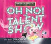 Oh_no__the_talent_show