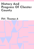History_and_progress_of_Chester_County