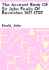 The_account_book_of_Sir_John_Foulis_of_Ravelston_1671-1707