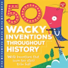 50_Wacky_Inventions_Throughout_History