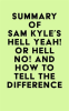 Summary_of_Sam_Kyle_s_Hell_Yeah__or_Hell_No__And_How_to_Tell_the_Difference