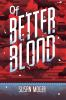Of_better_blood