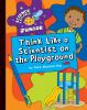 Think_like_a_scientist_on_the_playground