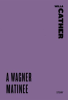 A_Wagner_Matinee