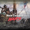 New_Zealand_Wars__The_History_and_Legacy_of_the_British_Empire_s_Conflicts_With_the_Indigenous_M__ori
