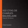 100_citas_de_Charles_Baudelaire