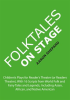 Folktales_on_Stage__Children_s_Plays_for_Reader_s_Theater__or_Readers_Theatre___With_16_Scripts_from