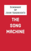 Summary_of_John_Seabrook_s_The_Song_Machine