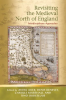 Revisiting_the_Medieval_North_of_England