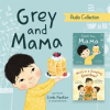 Grey_and_Mama_Audio_Collection