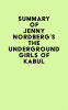 Summary_of_Jenny_Nordberg_s_The_Underground_Girls_of_Kabul
