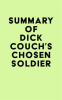 Summary_of_Dick_Couch_s_Chosen_Soldier