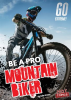 Be_a_Pro_Mountain_Biker