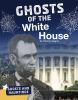 Ghosts_of_the_White_House