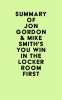 Summary_of_Jon_Gordon___Mike_Smith_s_You_Win_in_the_Locker_Room_First