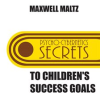 Secrets_to_Children_s_Success_Goals