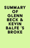 Summary_of_Glenn_Beck___Kevin_Balfe__s_Broke