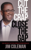 Cut_the_Crap_and_Close_the_Gap