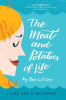 The_Meat_and_Potatoes_of_Life