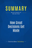 Summary__How_Great_Decisions_Get_Made