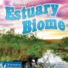 Seasons_of_the_Estuary_Biome