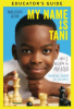 My_Name_Is_Tani_Young_Readers_Edition_Educator_s_Guide