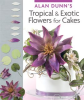Alan_Dunn_s_Tropical___Exotic_Flowers_for_Cakes